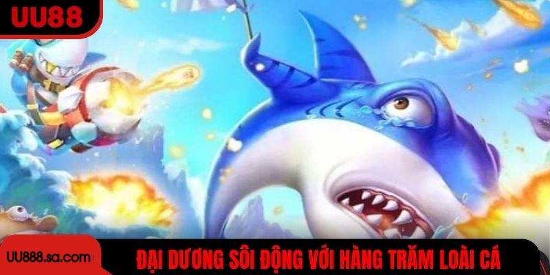 Thế giới đại dương cực sôi động với hàng trăm loài cá