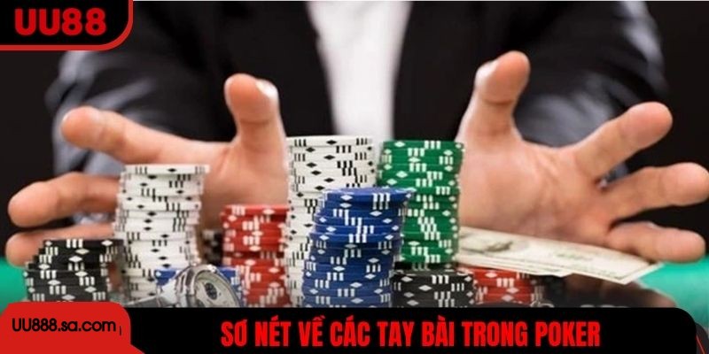Sơ nét về các tay bài trong Poker