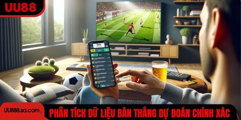 Phân tích dữ liệu bàn thắng giúp dự đoán chính xác