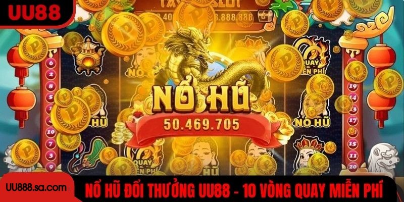 Nổ Hũ Đổi Thưởng UU88