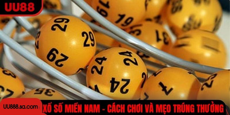 Xổ Số Miền Nam - UU88