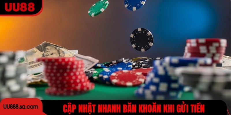 Cập nhật nhanh băn khoăn khi gửi tiền