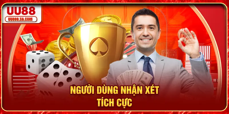 Người dùng nhận xét tích cực