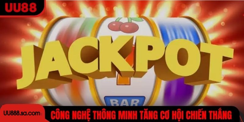 Công nghệ thông minh giúp tăng cơ hội chiến thắng cho mọi người chơi