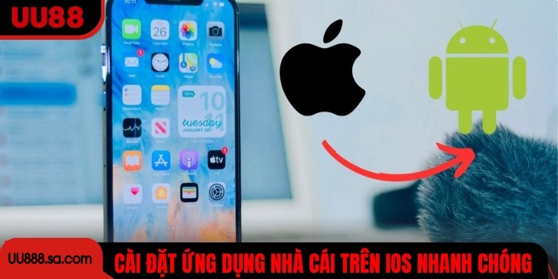 Cài đặt ứng dụng nhà cái trên iOS nhanh chóng